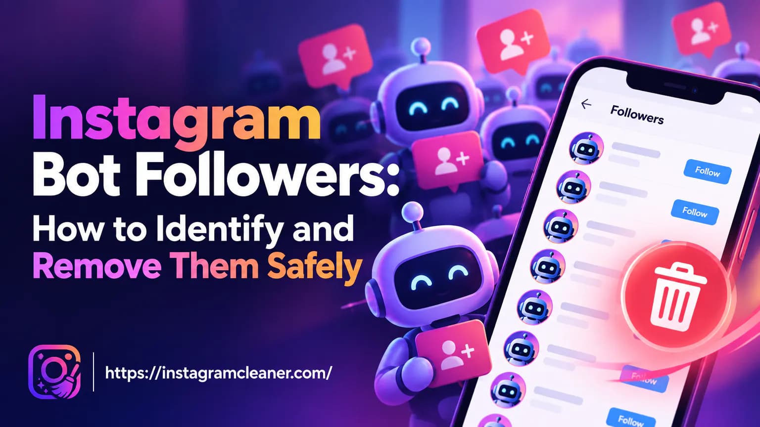 Instagram bot followers identification and removal guide